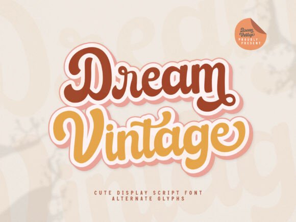 Dream Vintage: Your Portal to Nostalgic Typography