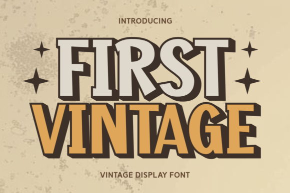 First Vintage: A Versatile Font for Timeless Designs