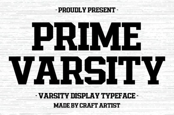 Prime Varsity: The Bold Display Typeface for Athletic Design