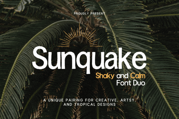 Sunquake: A Font Duo for Dynamic & Calm Design