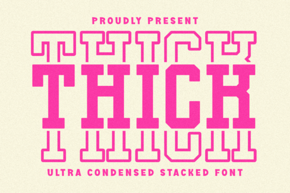 Thick Stacked: Bold Font for Maximum Impact