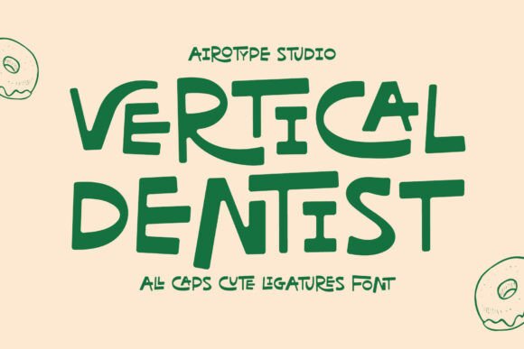 Vertical Dentist: Playful All-Caps Display Font
